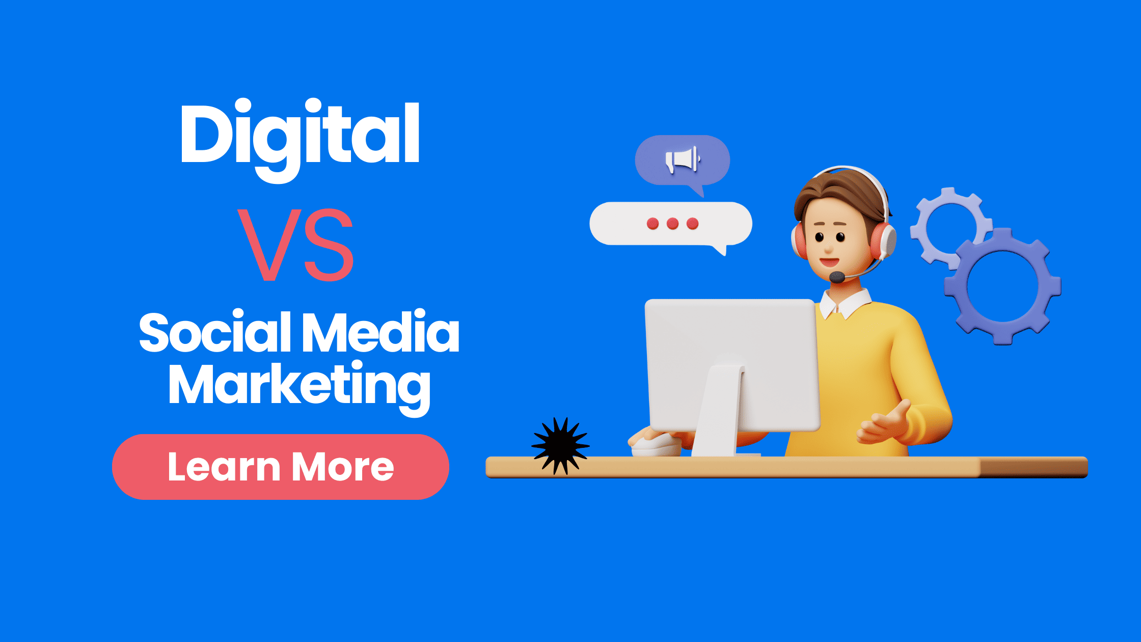 Digital vs Social Media Marketing | Bhatti Marketing