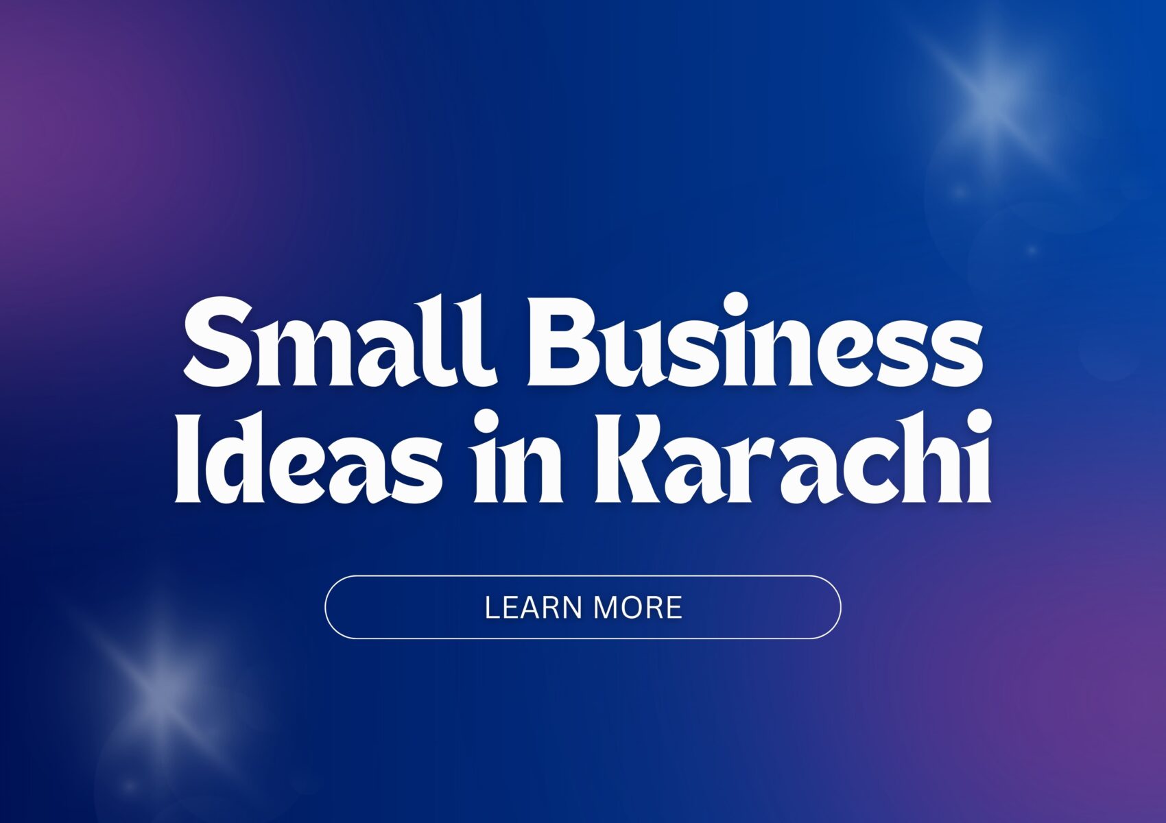 Small Business Ideas in Karachi | Bhatti Marketing