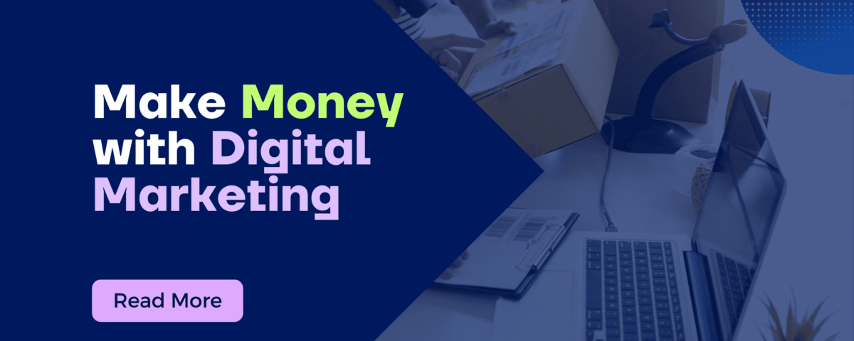 How to Make Money with Digital Marketing | Bhatti Marketing