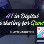 AI in Digital Marketing | Bhatti Marketing